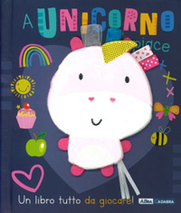 A unicorno piace - Librerie.coop A unicorno piace - Librerie.coop