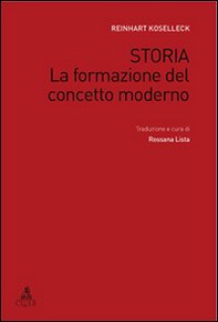 Storia. La formazione del concetto moderno - Librerie.coop