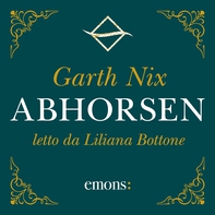 Abhorsen - Librerie.coop Abhorsen - Librerie.coop