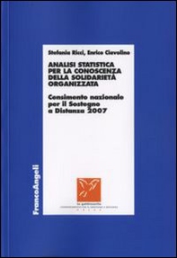 Analisi statistica per la conoscenza della solidarietà organizzata. Censimento nazionale per il sostegno a distanza 2007 - Librerie.coop