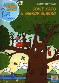 Com'è nato il signor Albero - Librerie.coop