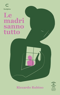 Le madri sanno tutto - Librerie.coop