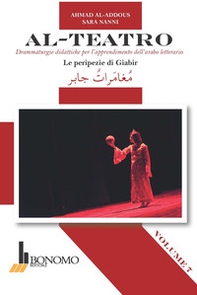 Al-teatro. Drammaturgie didattiche per l'apprendimento dell'arabo letterario - Librerie.coop
