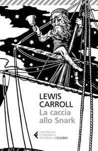 La caccia allo Snark. Testo inglese a fronte - Librerie.coop La caccia allo Snark. Testo inglese a fronte - Librerie.coop