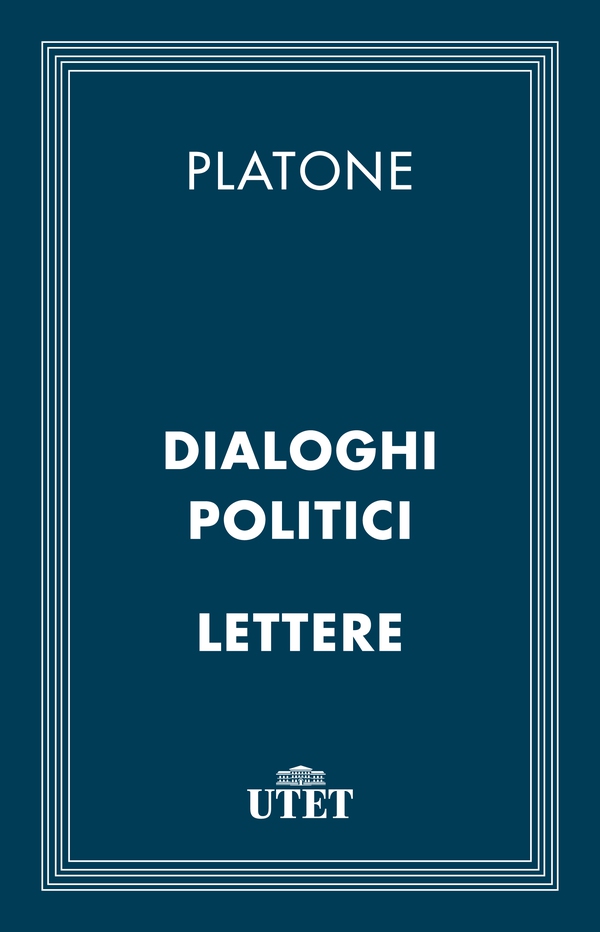 Dialoghi politici e Lettere - Librerie.coop Dialoghi politici e Lettere - Librerie.coop