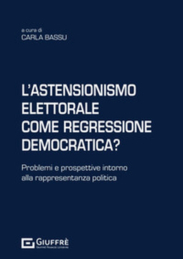 L'astensionismo elettorale come regressione democratica? - Librerie.coop L'astensionismo elettorale come regressione democratica? - Librerie.coop