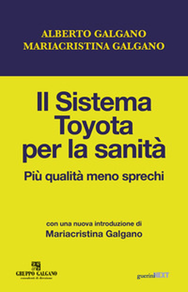Il sistema Toyota per la sanità. Più qualità meno sprechi - Librerie.coop