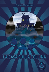 La casa sulla collina - Librerie.coop