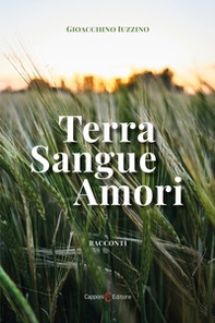 Terra, sangue, amori - Librerie.coop