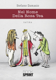 Nel nome della rosa tea - Librerie.coop