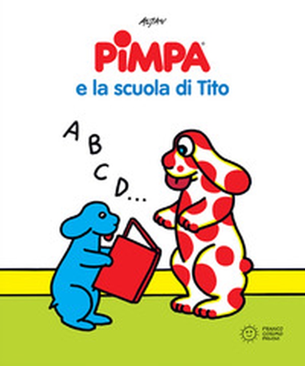Pimpa e la scuola di Tito - Librerie.coop Pimpa e la scuola di Tito - Librerie.coop