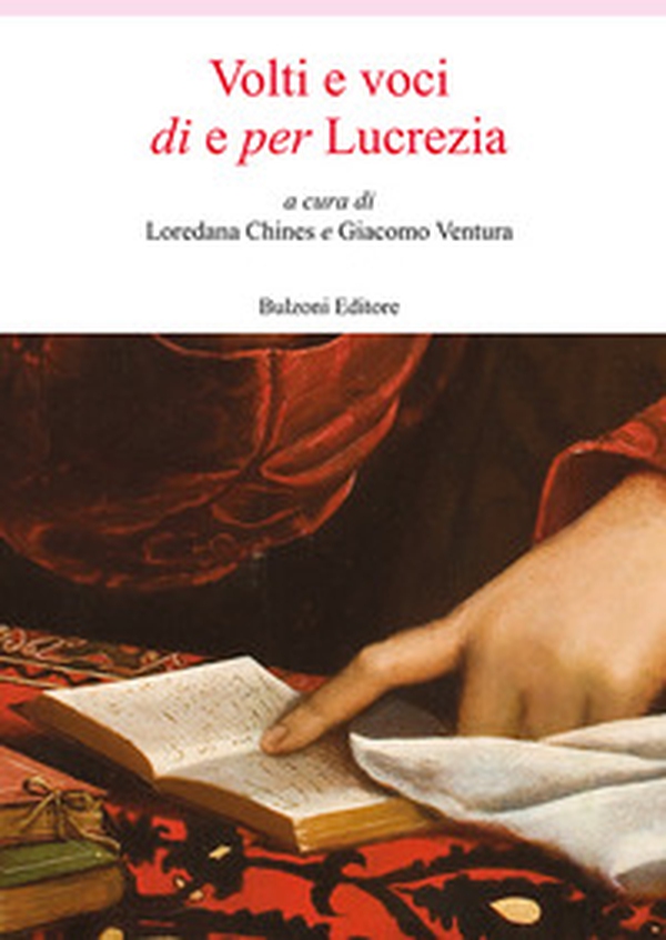Volti e voci di e per Lucrezia - Librerie.coop Volti e voci di e per Lucrezia - Librerie.coop