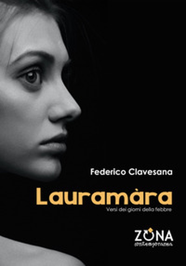 Lauramàra. Versi dei giorni della febbre - Librerie.coop Lauramàra. Versi dei giorni della febbre - Librerie.coop