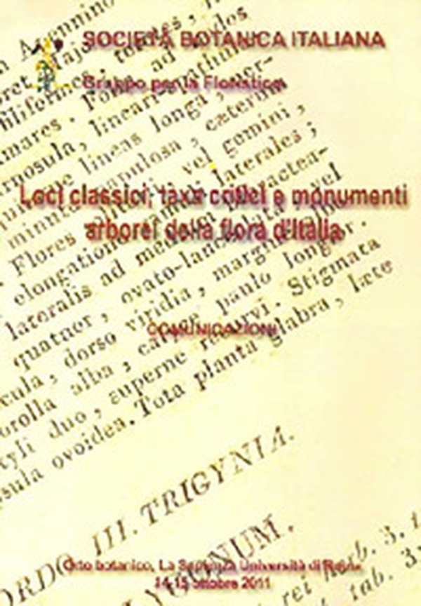 Loci classici, taxa critici e monumenti arborei della flora d'Italia. Comunicazioni - Librerie.coop Loci classici, taxa critici e monumenti arborei della flora d'Italia. Comunicazioni - Librerie.coop