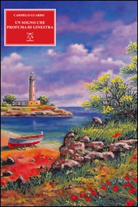 Un sogno che profuma di ginestra - Librerie.coop