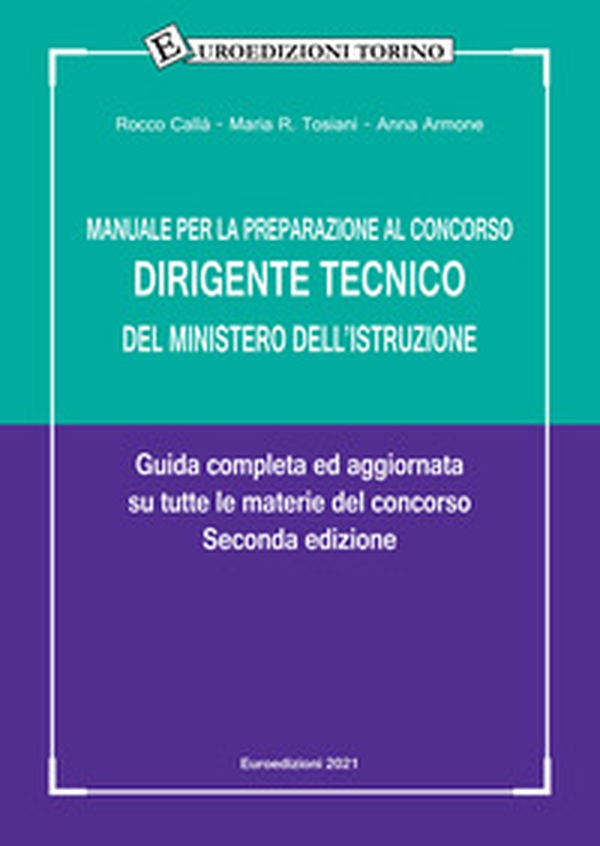 Manuale per la preparazione al concorso dirigente tecnico del Ministero dell'Istruzione. Guida completa ed aggiornata su tutte le materie del concorso - Librerie.coop Manuale per la preparazione al concorso dirigente tecnico del Ministero dell'Istruzione. Guida completa ed aggiornata su tutte le materie del concorso - Librerie.coop