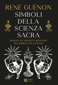 Simboli della scienza sacra - Librerie.coop