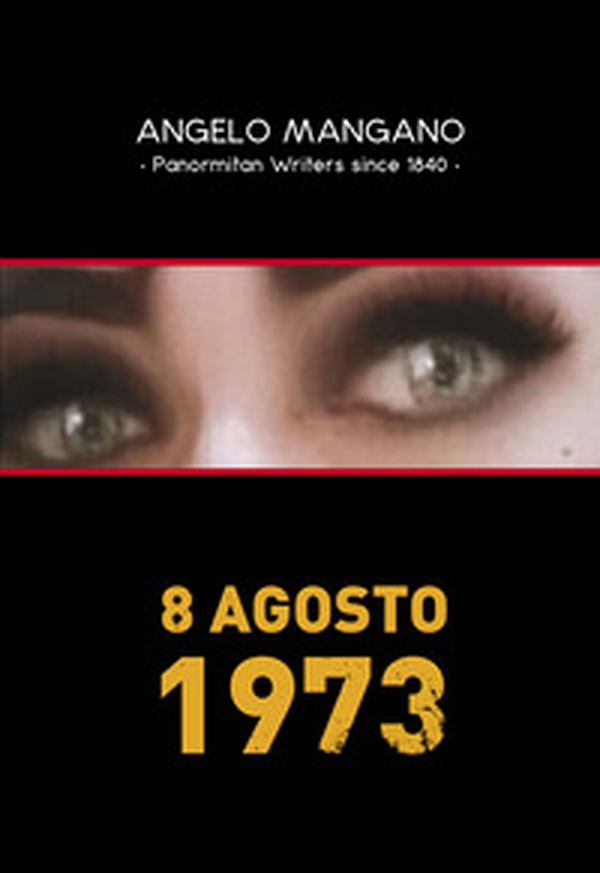 8 agosto 1973 - Librerie.coop 8 agosto 1973 - Librerie.coop