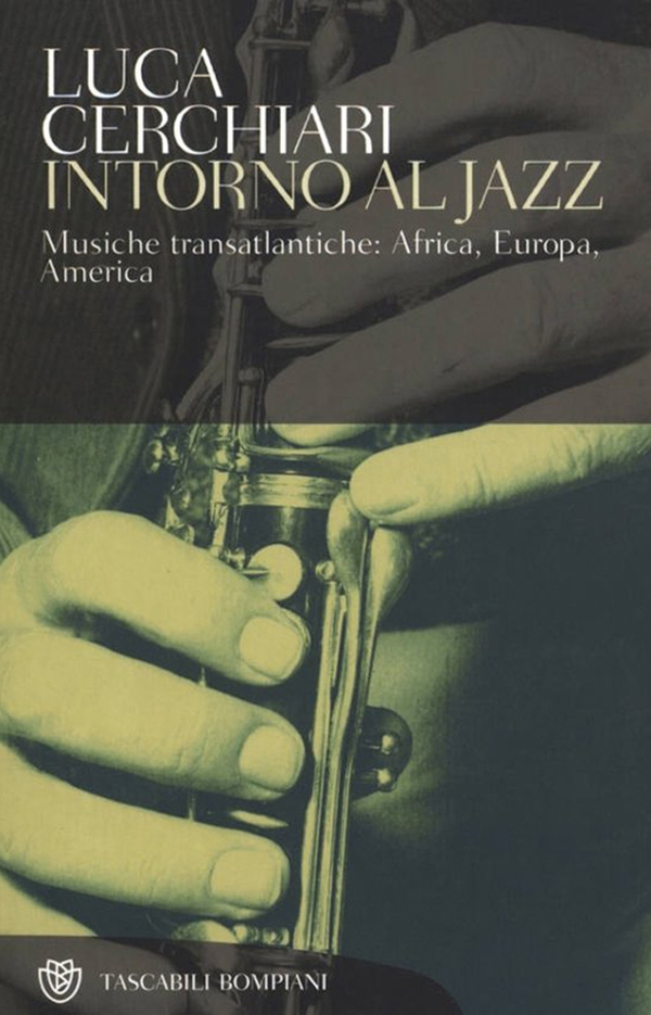 Intorno al jazz - Librerie.coop Intorno al jazz - Librerie.coop