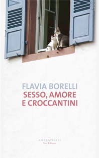 Sesso amore e croccantini - Librerie.coop Sesso amore e croccantini - Librerie.coop