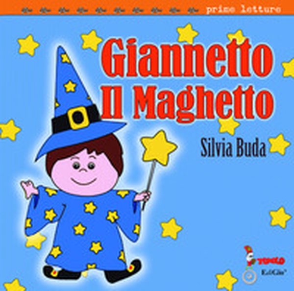 Giannetto il maghetto - Librerie.coop Giannetto il maghetto - Librerie.coop