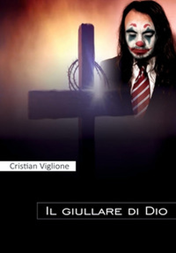 Il giullare di dio - Librerie.coop Il giullare di dio - Librerie.coop