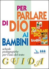 Per parlare di Dio ai bambini. Schede - Librerie.coop