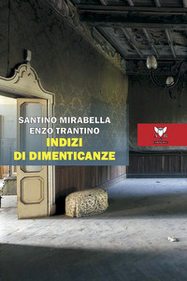 Indizi di dimenticanze - Librerie.coop Indizi di dimenticanze - Librerie.coop