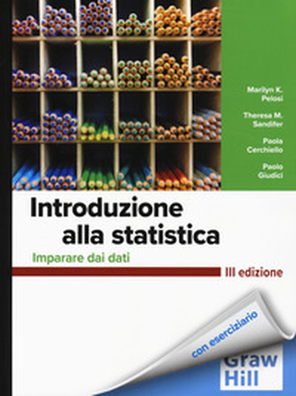 Introduzione alla statistica. Imparare dai dati - Librerie.coop Introduzione alla statistica. Imparare dai dati - Librerie.coop