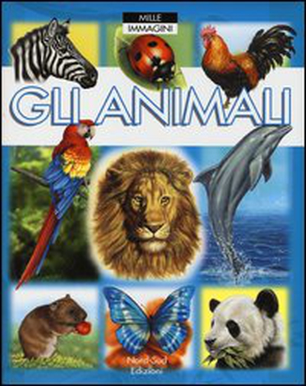 Gli animali - Librerie.coop Gli animali - Librerie.coop
