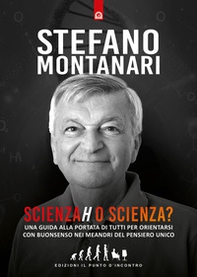 Scienzah o scienza? Una guida alla portata di tutti per orientarsi con buonsenso nei meandri del pensiero unico - Librerie.coop Scienzah o scienza? Una guida alla portata di tutti per orientarsi con buonsenso nei meandri del pensiero unico - Librerie.coop