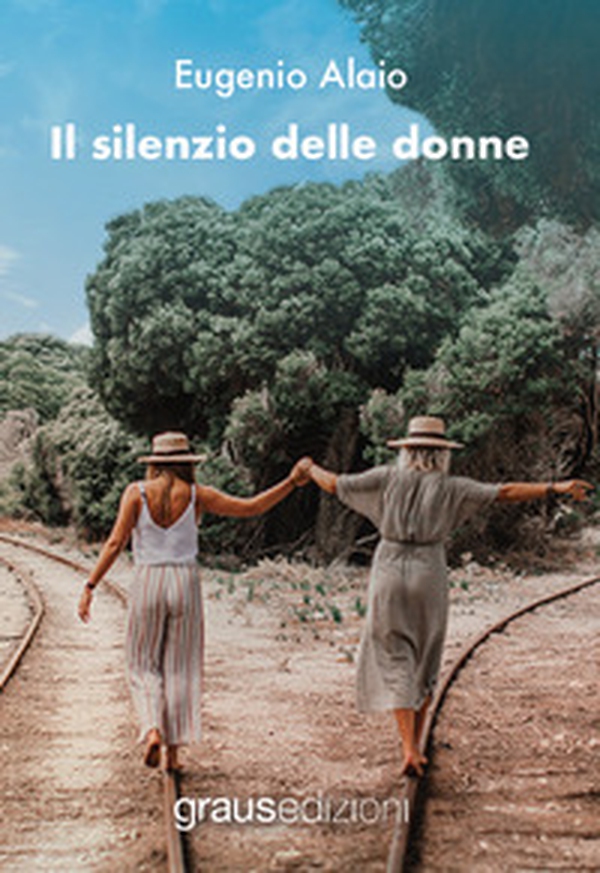Il silenzio delle donne - Librerie.coop Il silenzio delle donne - Librerie.coop