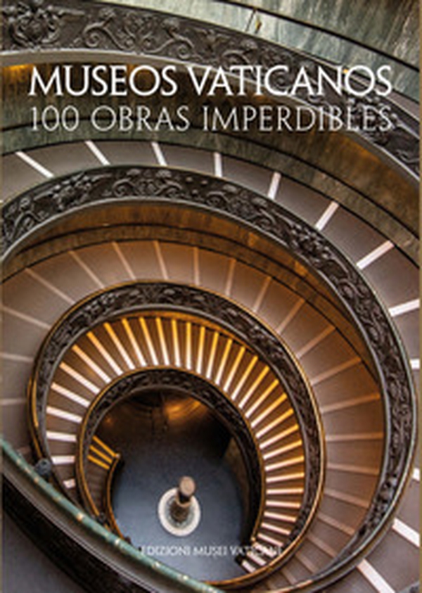 Museos Vaticanos. 100 obras imperdibles - Librerie.coop Museos Vaticanos. 100 obras imperdibles - Librerie.coop
