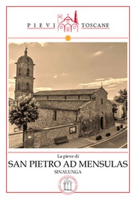 La Pieve di San Pietro ad Mensulas in Sinalunga - Librerie.coop