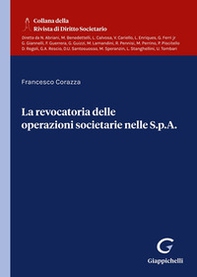 La La revocatoria delle operazioni societarie nelle S.p.A. - Librerie.coop La La revocatoria delle operazioni societarie nelle S.p.A. - Librerie.coop