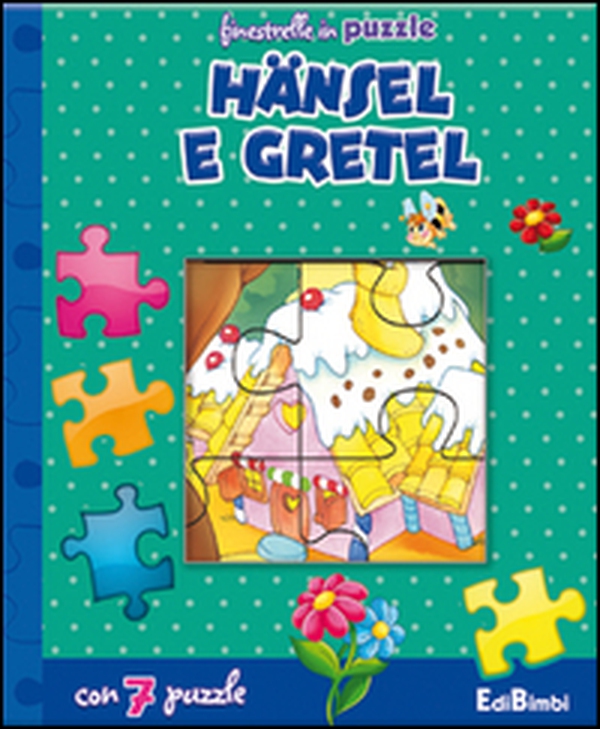 Hänsel e Gretel. Finestrelle in puzzle - Librerie.coop Hänsel e Gretel. Finestrelle in puzzle - Librerie.coop