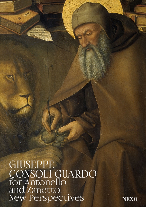 Giuseppe Consoli Guardo. For Antonello and Zanetto: New Perspectives - Librerie.coop Giuseppe Consoli Guardo. For Antonello and Zanetto: New Perspectives - Librerie.coop