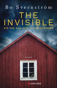 The invisible. Ciò che non vedi ti può uccidere - Librerie.coop The invisible. Ciò che non vedi ti può uccidere - Librerie.coop