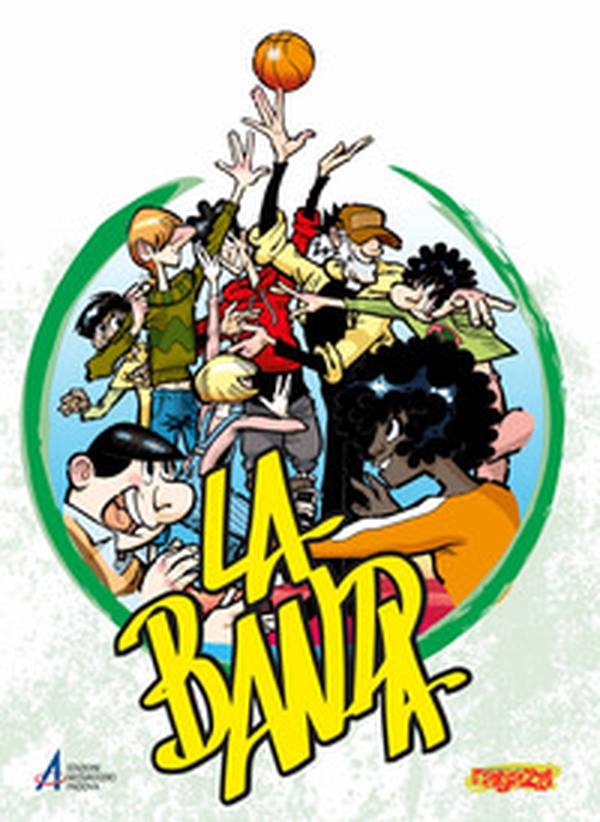 La banda - Vol. 3 - Librerie.coop La banda - Vol. 3 - Librerie.coop