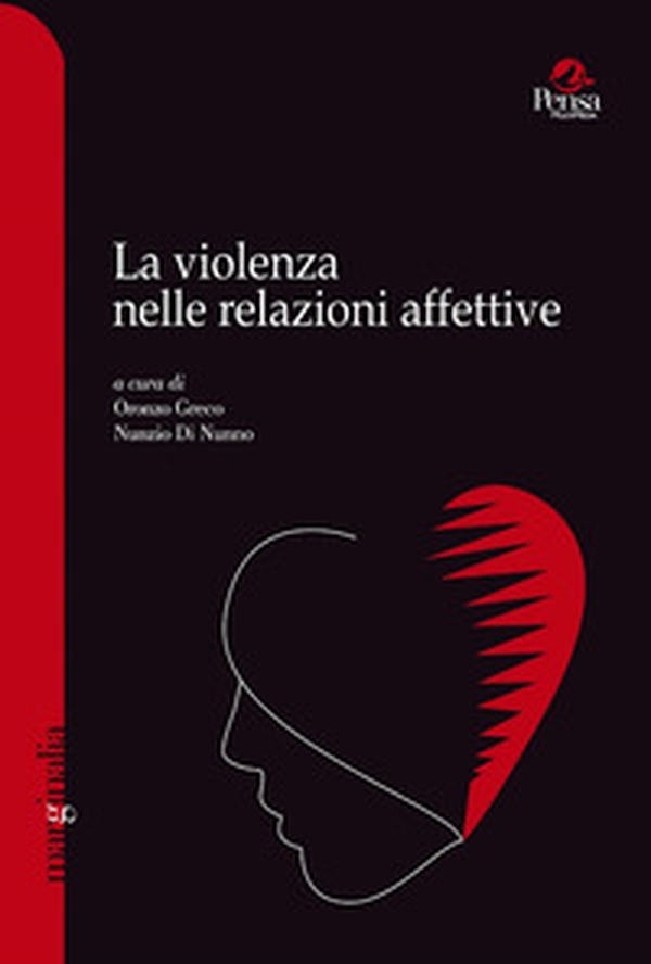 La violenza nelle relazioni affettive - Librerie.coop La violenza nelle relazioni affettive - Librerie.coop