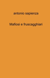 Mafiosi e fruscagghiari - Librerie.coop
