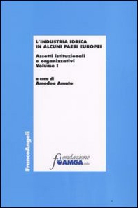 L'industria idrica in alcuni paesi europei. Assetti istituzionali e organizzativi - Librerie.coop