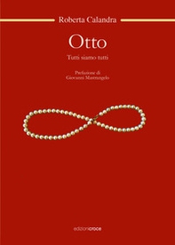 Otto. Tutti siamo tutti - Librerie.coop