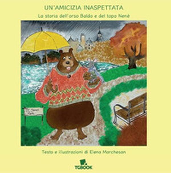 Un'amicizia inaspettata. La storia dell'orso Baldo e del topo Nené - Librerie.coop Un'amicizia inaspettata. La storia dell'orso Baldo e del topo Nené - Librerie.coop