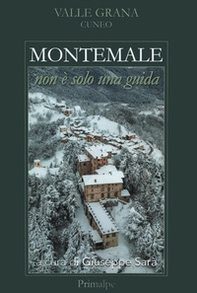 Montemale. Non è solo una guida - Librerie.coop