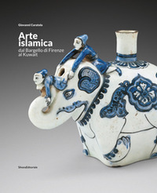 Arte islamica dal Bargello di Firenze al Kuwait. Ediz. italiana e araba - Librerie.coop Arte islamica dal Bargello di Firenze al Kuwait. Ediz. italiana e araba - Librerie.coop