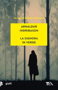 La signora in verde. I casi dell'ispettore Erlendur Sveinsson - Vol. 2 - Librerie.coop La signora in verde. I casi dell'ispettore Erlendur Sveinsson - Vol. 2 - Librerie.coop