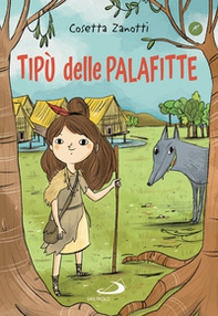Tipù delle palafitte - Librerie.coop Tipù delle palafitte - Librerie.coop