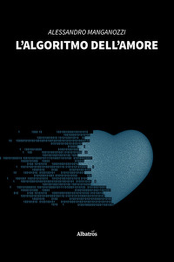 L'algoritmo dell'amore - Librerie.coop L'algoritmo dell'amore - Librerie.coop