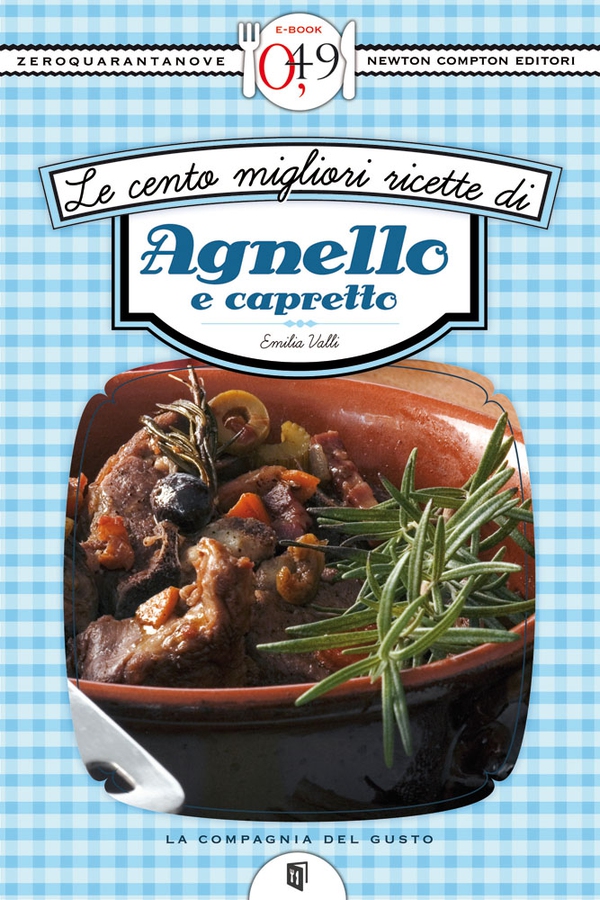 Le cento migliori ricette di agnello e capretto - Librerie.coop Le cento migliori ricette di agnello e capretto - Librerie.coop